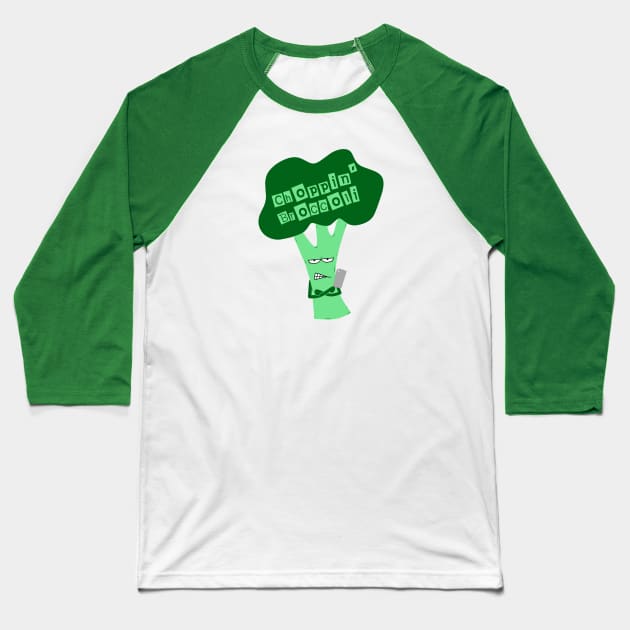 Choppin' Broccoli Baseball T-Shirt by CheshirePope